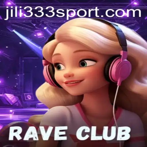 Exploring RaveClub: A Dynamic Gaming Experience with JiLi333
